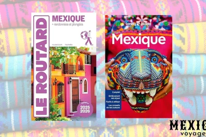 Comparatif Guide Voyage Mexique